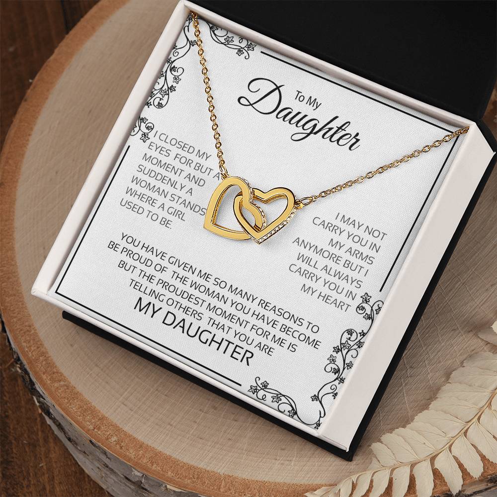 To My Daughter | I Will Always Carry You In My Heart - Interlocking Hearts necklace